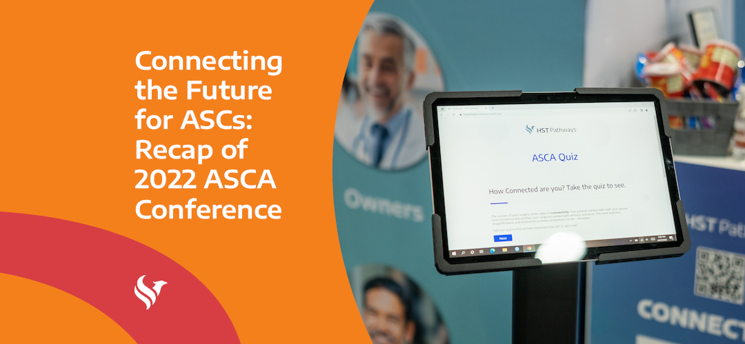 Connecting the Future for ASCs: Recap of 2022 ASCA Conference