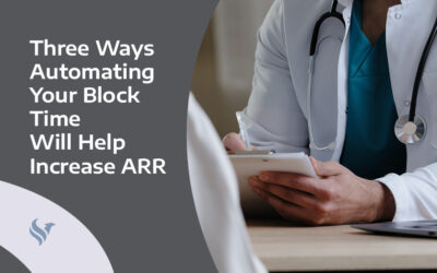 Three Ways Automating Your Block Time Will Help Increase ARR