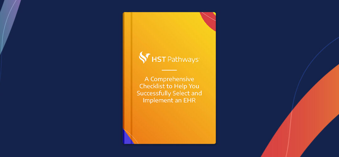 A Comprehensive Checklist to Help You Successfully Select and Implement an EHR