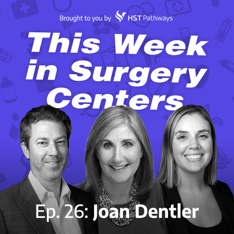 Joan Dentler – What to Know If You're Considering a Hospital/Physician ASC Joint Venture
