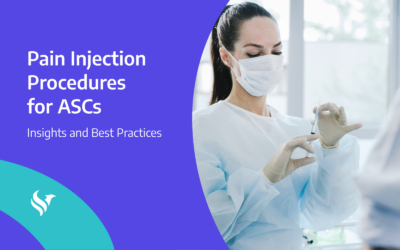 Pain Injection Procedures for ASCs: Insights and Best Practices