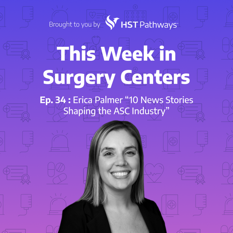 Erica Palmer – 10 News Stories Shaping the ASC Industry