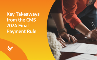 Key Takeaways from the CMS 2024 Final Payment Rule