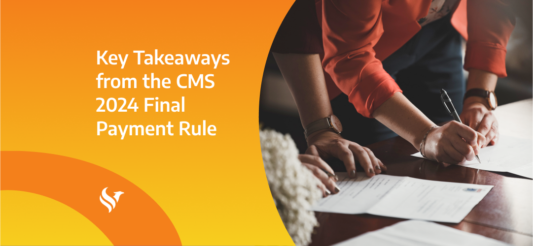 Key Takeaways from the CMS 2024 Final Payment Rule