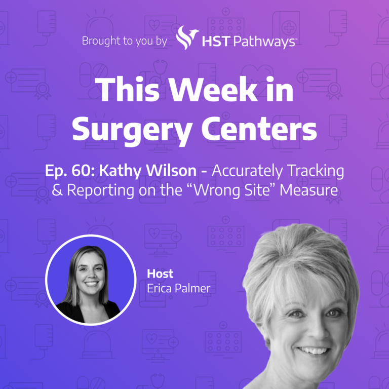 Kathy Wilson – Accurately Tracking & Reporting on the “Wrong Site” Measure