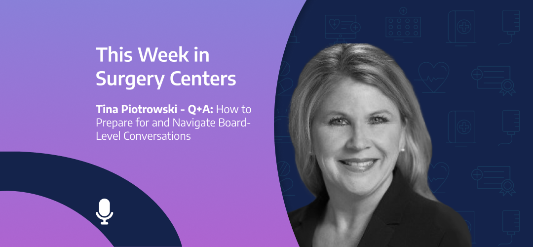 Tina Piotrowski – Q+A: How to Prepare for and Navigate Board-Level Conversations