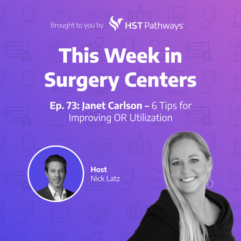 Janet Carlson – 6 Tips for Improving OR Utilization