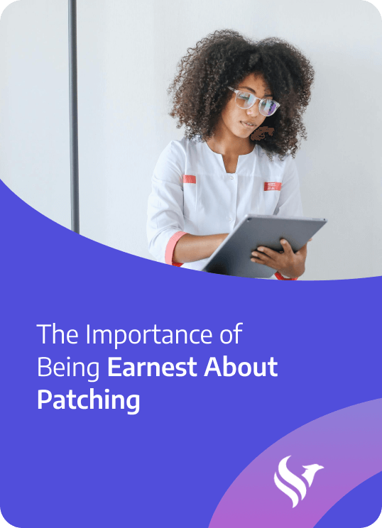 The Importance of Being Earnest About Patching