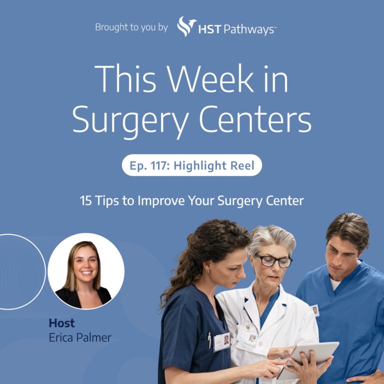 Highlight Reel – 15 Tips to Improve Your Surgery Center
