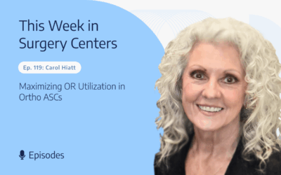 Maximizing OR Utilization in Ortho ASCs