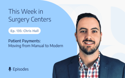 Patient Payments: Moving from Manual to Modern