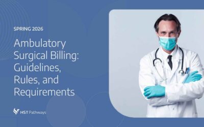 Ambulatory Surgical Billing: Guidelines, Rules, and Requirements
