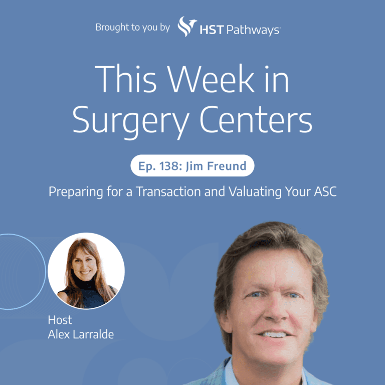 Preparing for a Transaction and Valuating Your ASC