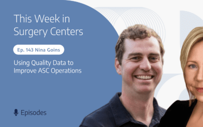 Using Quality Data to Improve ASC Operations