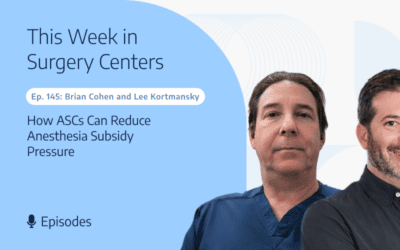 How ASCs Can Reduce Anesthesia Subsidy Pressure