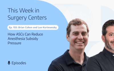 How ASCs Can Reduce Anesthesia Subsidy Pressure