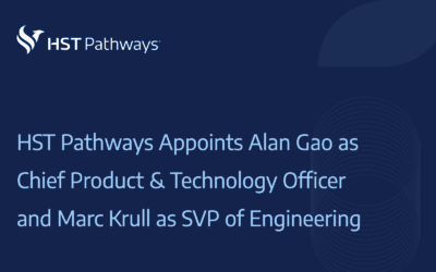 HST Pathways Appoints Alan Gao as Chief Product & Technology Officer and Marc Krull as SVP of Engineering